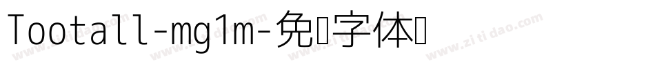 Tootall-mg1m字体转换