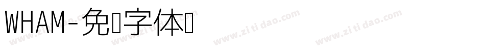 WHAM字体转换