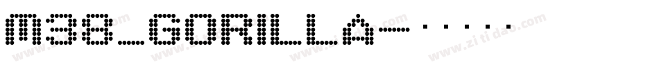 M38_GORILLA字体转换