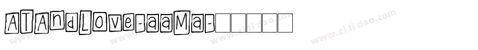 ATAndLove-aaMa字体转换