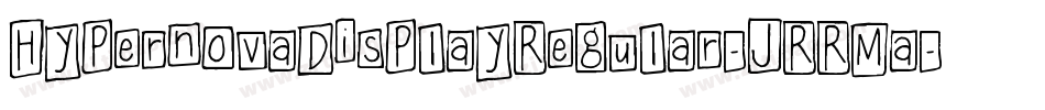 HypernovaDisplayRegular-JRRMa字体转换