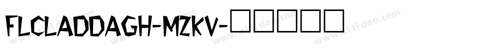 FlCladdagh-mZKv字体转换