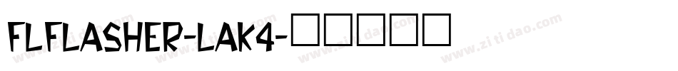 FlFlasher-LAK4字体转换
