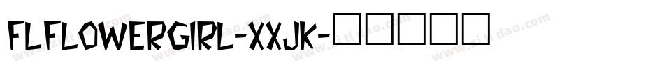 FlFlowerGirl-XXJK字体转换