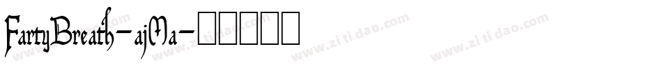 FartyBreath-ajMa字体转换