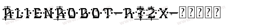 AlienRobot-r72x字体转换