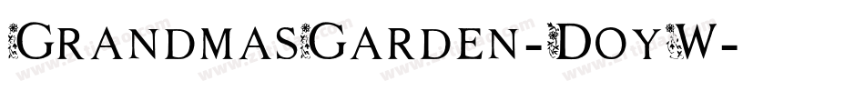 GrandmasGarden-DoyW字体转换