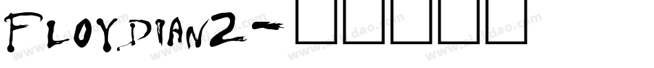 Floydian2字体转换