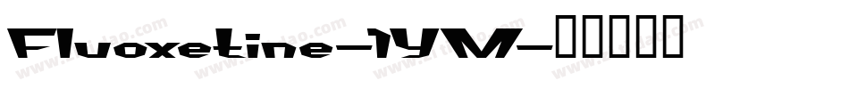 Fluoxetine-1YM字体转换