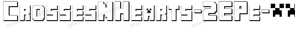 CrossesNHearts-2EPe字体转换