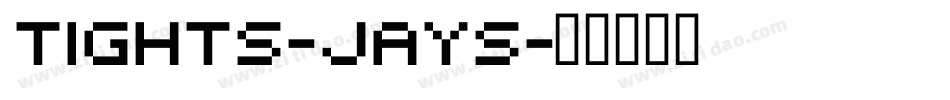 Tights-Jays字体转换