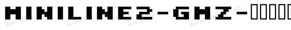 Miniline2-GmZ字体转换