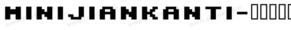 minijiankanti字体转换
