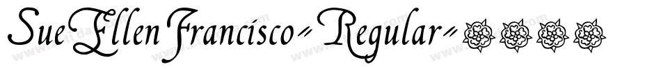 SueEllenFrancisco-Regular字体转换