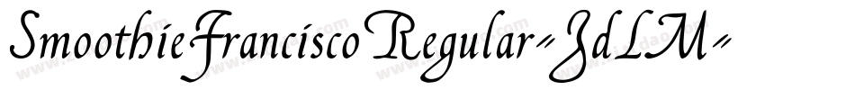 SmoothieFranciscoRegular-JdLM字体转换