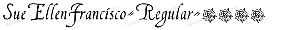SueEllenFrancisco-Regular字体转换