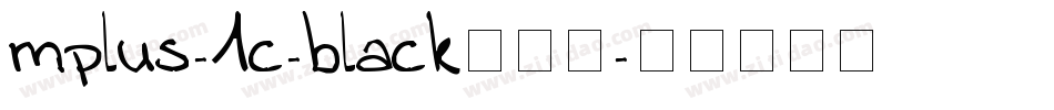 mplus-1c-black转换器字体转换