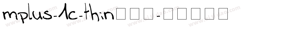 mplus-1c-thin生成器字体转换