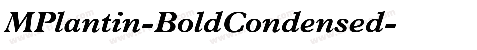 MPlantin-BoldCondensed字体转换