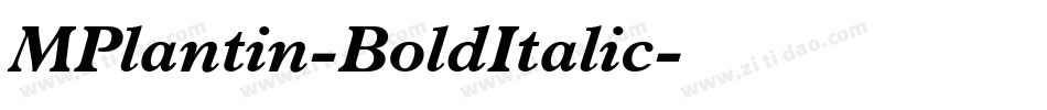 MPlantin-BoldItalic字体转换