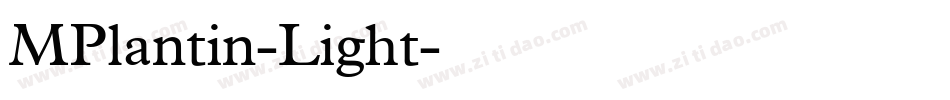 MPlantin-Light字体转换