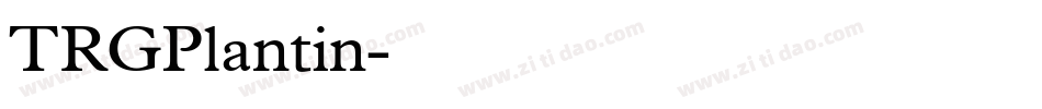 TRGPlantin字体转换