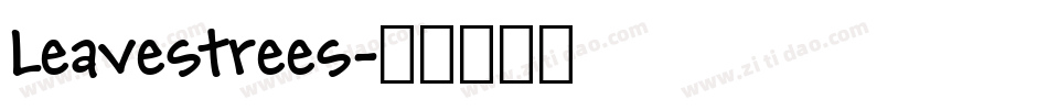 Leavestrees字体转换