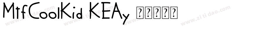 MtfCoolKid-KEAy字体转换