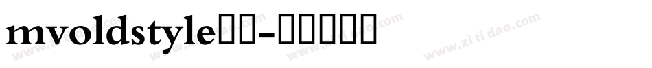 mvoldstyle字体字体转换
