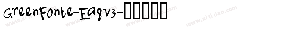 GreenFonte-Eaqvz字体转换