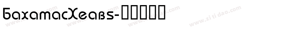 BahamasHeavy字体转换