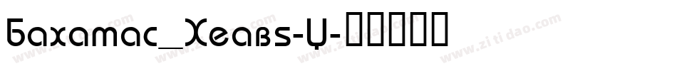 Bahamas_Heavy-X字体转换