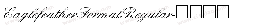 EaglefeatherFormalRegular字体转换