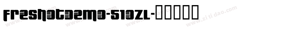 FreshotDemo-51OzL字体转换