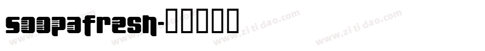 Soopafresh字体转换