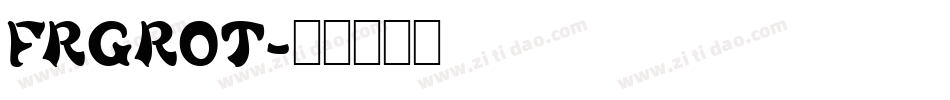 FRGROT字体转换