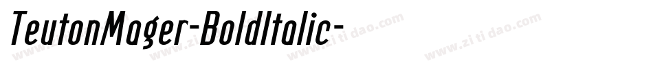 TeutonMager-BoldItalic字体转换