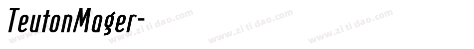 TeutonMager字体转换