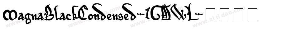 MagnaBlackCondensed-1GDWL字体转换