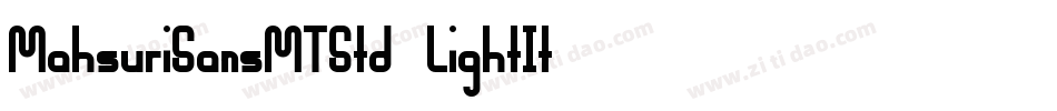 MahsuriSansMTStd-LightIt字体转换
