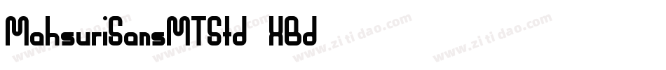 MahsuriSansMTStd-XBd字体转换