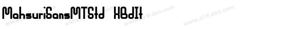 MahsuriSansMTStd-XBdIt字体转换
