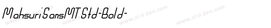 MahsuriSansMTStd-Bold字体转换