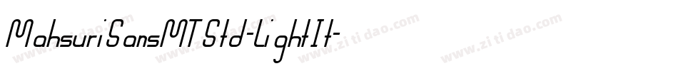 MahsuriSansMTStd-LightIt字体转换
