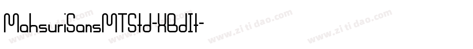 MahsuriSansMTStd-XBdIt字体转换