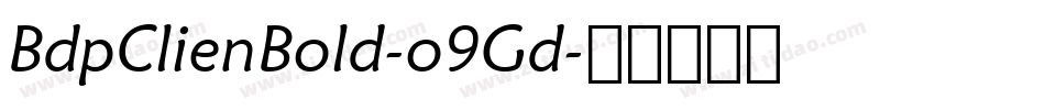 BdpClienBold-o9Gd字体转换