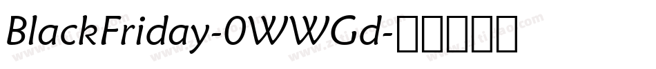 BlackFriday-0WWGd字体转换