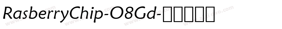 RasberryChip-O8Gd字体转换