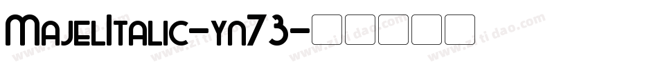 MajelItalic-yn73字体转换