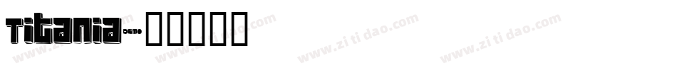 Titania字体转换
